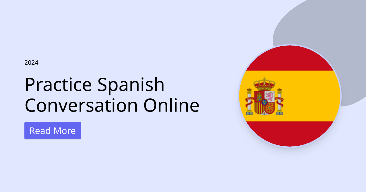 Practice Spanish Conversation Online
