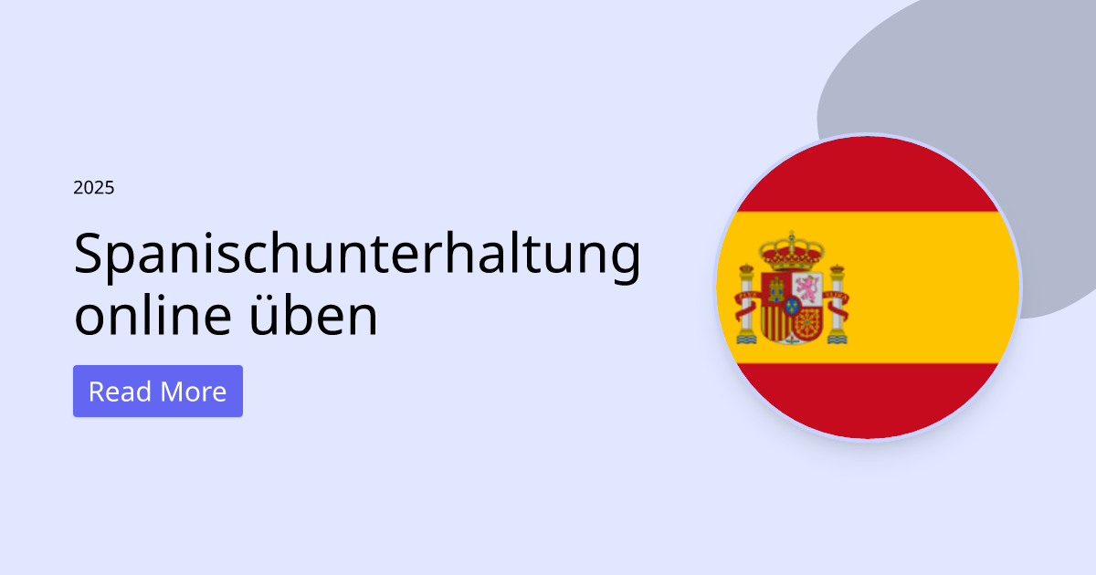 Spanischunterhaltung online üben